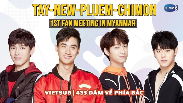 [Vietsub] TAYNEW - PLUEMCHIMON 1st Fan Meeting in Myanmar