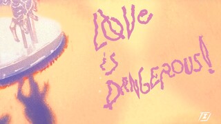 【Landing Boy】《LOVE IS DANGEROUS! (Tình Yêu Nguy Hiểm)》 MV Phiên Bản Phim Truyền Hình