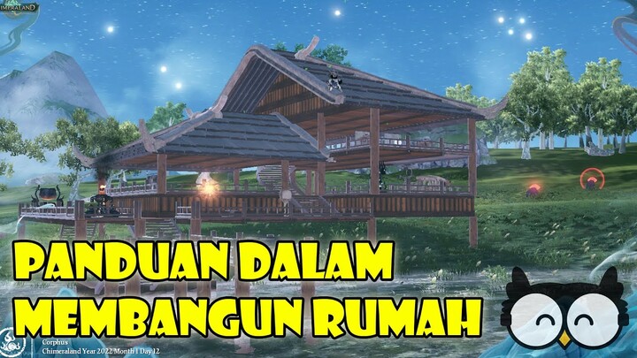 PANDUAN MEMBANGUN RUMAH - Chimeraland