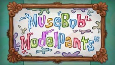 musebob modelpants s15 bahasa Indonesia
