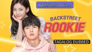 backstreet rookie ep 2 TAGALOG