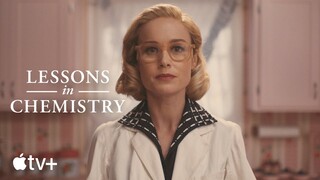 Lessons in Chemistry — Official Trailer | Apple TV+