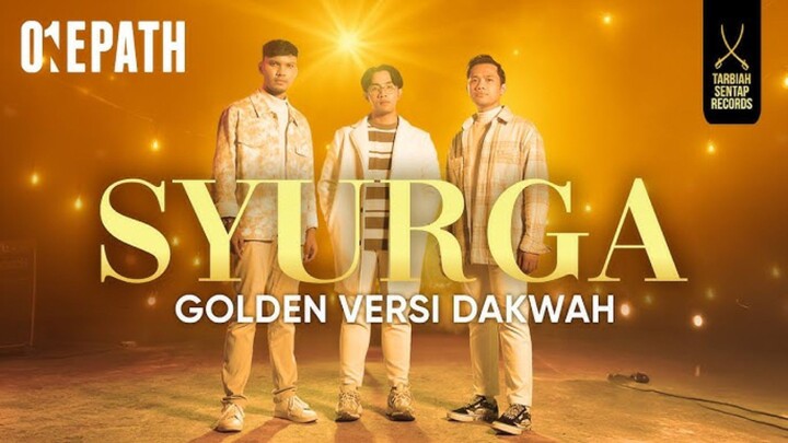 ONE PATH - SYURGA (Golden Kpop Demon Hunter Cover Versi Dakwah)(1080P_HD)