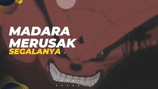 [EPIC AMV] - MADARA MERUSAK SEGALANYA