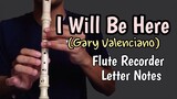 I Will Be Here (Flute Recorder Easy Letter Notes / Flute Chords) Gary Valenciano