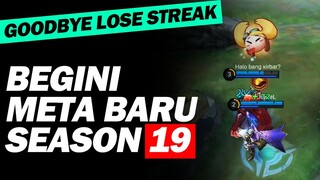 BERUBAH LAGI AJA!! Begini META BARU Season 19 - Mobile Legends