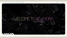 Taylor Swift - Welcome To New York (Taylor's Version) (Lyric Video)