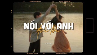 Nói Với Anh Đôi Lời - Đức Ứng x Zeaplee「Lofi Version by 1 9 6 7」/ Audio Lyrics