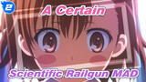 A Certain Scientific Railgun s MAD_2