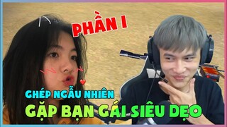 [Garena Free Fire] Ghép Ngẫu Nhiên Gặp Cô Gái Siêu Dẹo Phần 1 |Thành Mốc