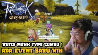 BUILD  MONK TYPE COMBO ? BAGUS KAH !?? ADA EVENT BARU NIH ! RAGNAROK ORIGIN !