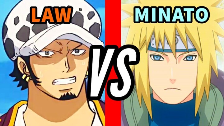 Trafalgar Law (One Piece) vs Minato (Naruto) !!!