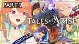 【Tales of Arise】Getting to know Alphen and Shionne! Part 2  (SPOILER ALERT) #kfp #キアライブ