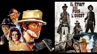 Il était une fois dans l'Ouest - Musique de Western -Harmonica