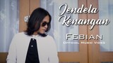 Febian - Jendela Kenangan (Official Music Video)