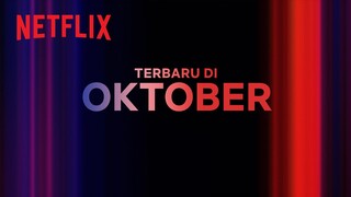Netflix bulan Oktober 2023