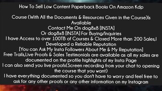 How To Sell Low Content Paperback Books On Amazon Kdp Course Download