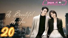 Title: As Beautiful as you | Tagalog dubbed (episode 20)