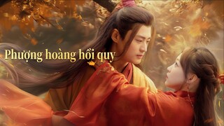 Phượng Hoàng Hồi Quy - The Phoenix Returns - Phụ đề tiếng Việt