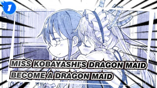Miss Kobayashi's Dragon Maid|About the battle of trying to become a dragon maid_1