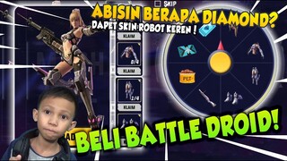 BOCIL HABISIN BERAPA DIAMOND DAPET SKIN BATTLE DROID YANG CANTIK? - GARENA FREE FIRE