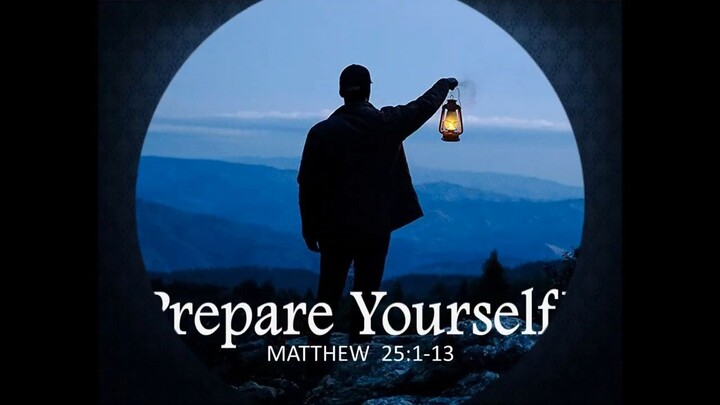 1-8-23  MESSAGE - "Prepare Yourself!"
