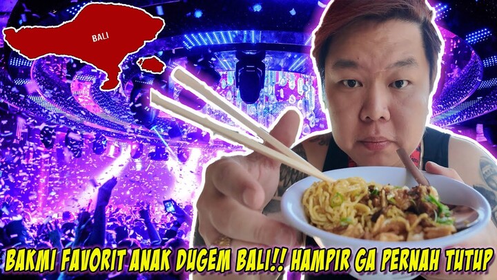 Bakmi Paling Unik Di Bali Favorit Anak Dugem Tutup Jam 4 Subuh ! - KiongVlog #kuliner