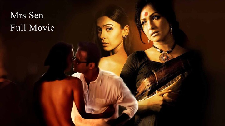 Mrs Sen | Full Movie 2013 | মিসেস সেন ফুল মুভি | Rituparna Sengupta | Rohit Roy