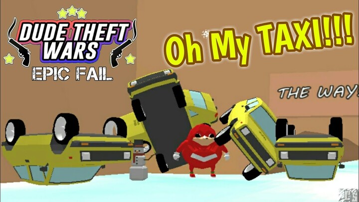 Dude Theft Wars | OH MY TAXI!!!