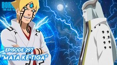 Ada Sosok Dibalik Mata Jougan Boruto - Boruto: Two Blue Vortex Episode 297 Part 108 Bahasa Indonesia