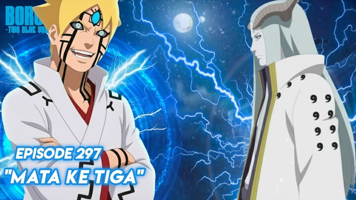 Ada Sosok Dibalik Mata Jougan Boruto - Boruto: Two Blue Vortex Episode 297 Part 108 Bahasa Indonesia