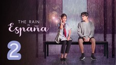 The Rain in España Episode 2 (REUPLOADED)