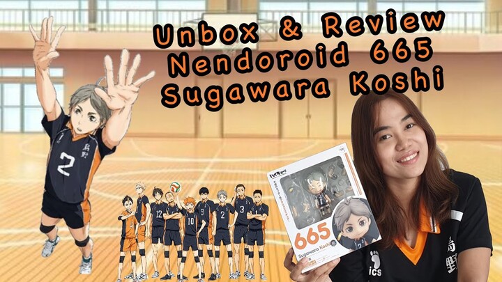 Unbox & Review : Nendoroid 665 Sugawara Koshi |  ด๋อยสึกะ