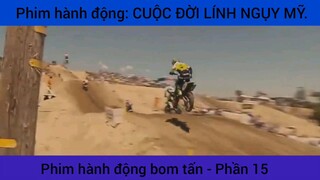 Phim bom tấn: Cuộc đời lính ngụy Mỹ #15