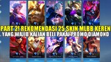 PART 2! REKOMENDASI 25 SKIN MOBILE LEGENDS KEREN YANG WAJIB DI BELI PAKAI PROMO DIAMOND | SKIN 1 DM