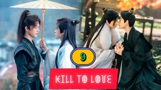🇨🇳 EP. 9 K̶i̶l̶l̶ 2 L̸͟͞u̸͟͞v̸͟͞ (2025) ENG SUB