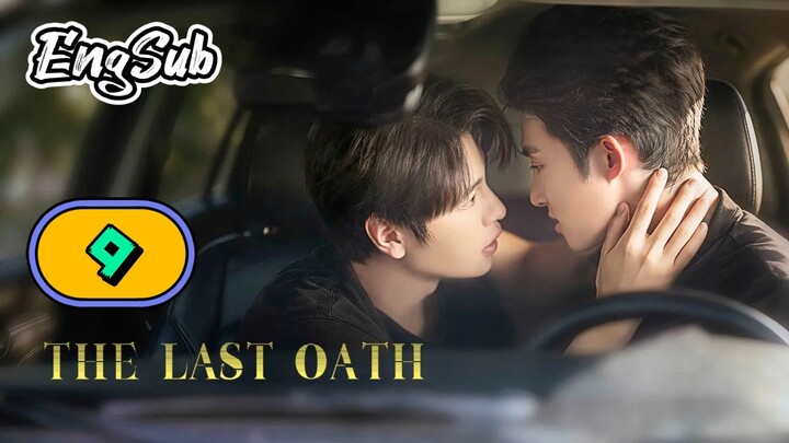 [UNCUT] THE LAST OATH | EPISODE 9