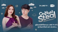 01) One Night Steal 🇹🇭 | Tagalog Dub