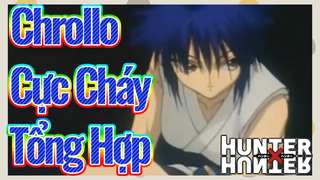 Chrollo Cực Cháy Tổng Hợp