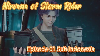 Nirvana of Storm Rider Episode 01 sub Indonesia