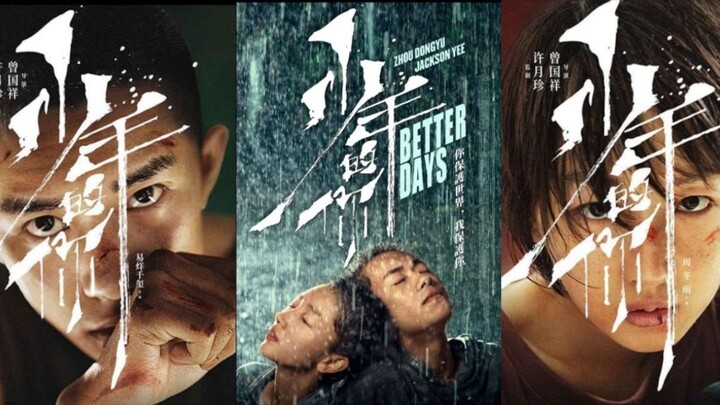 (MOVIE) Better Days (2019) sub indo