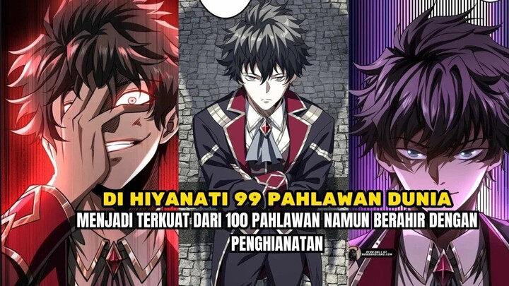 Pahlawan Terkuat yang Dikhianati!17