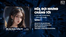 Em Đi Về Ở Phía Mặt Trời...HỨA ĐỢI NHƯNG CHẲNG TỚI REMIX TIKTOK _ LÂM TUẤN x TRÍ THỨC REMIX