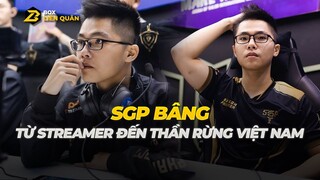 Tiểu Sử Tuyển Thủ: SGP Bâng - Từ Streamer Ghế Nhựa Đến Thần Rừng Của Liên Quân Việt | Box Liên Quân