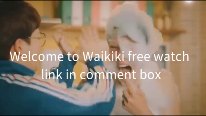 Welcome to Waikiki free watch link in comment box