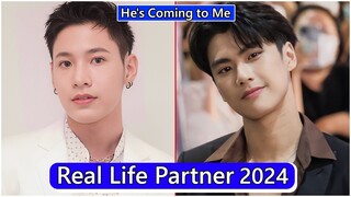 Singto Prachaya And Ohm Pawat (He's Coming to Me) Real Life Partner 2024