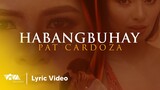 Habangbuhay - Pat Cardoza | OST of the VivaMax Movie 'The Wife' (Official Lyric Video)