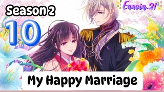 My Happy Marriage S2-E10 - English Subtitle