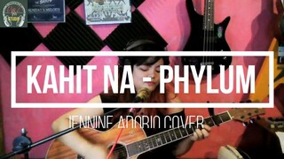 Kahit Na - Phylum (Cover)