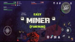 "Miner" FUN RUN - Last Day On Earth: Survival